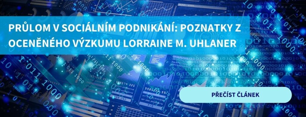 Průlom v sociálním podnikání: poznatky z oceněného výzkumu Lorraine M. Uhlaner
