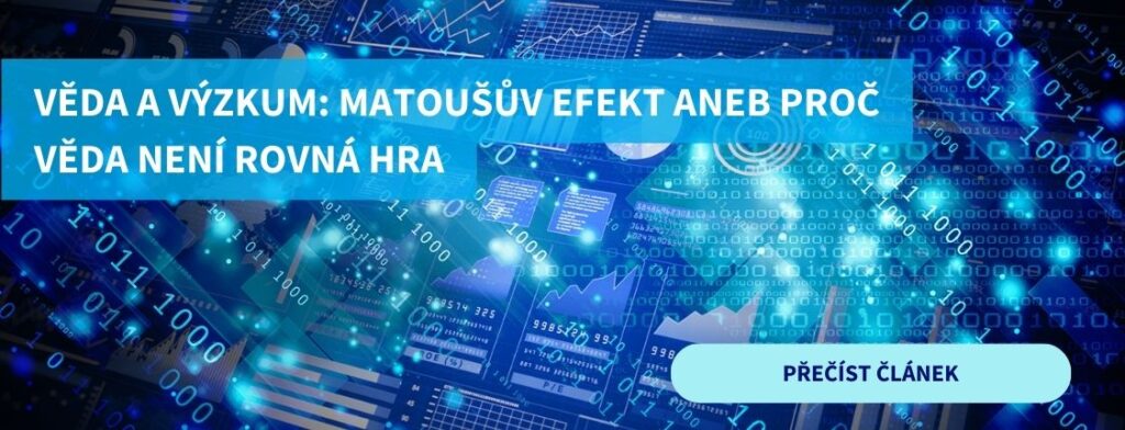 Věda a výzkum: Matoušův efekt aneb proč věda není rovná hra